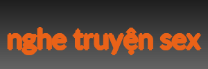 nghe truyện sex